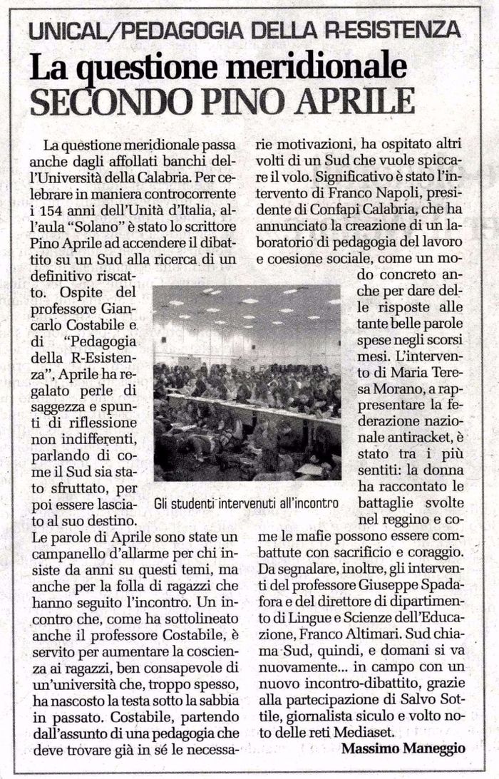 Cronache de Il Garantista, pagina 7, Pino Aprile e Pedagogia della R-Esistenza.