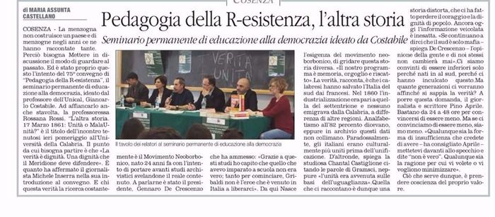 Il Quotidiano del Sud, a pagina 43 dell'edizione regionale, sezione cultura e società, racconta il seminario sulla MalaUnità.