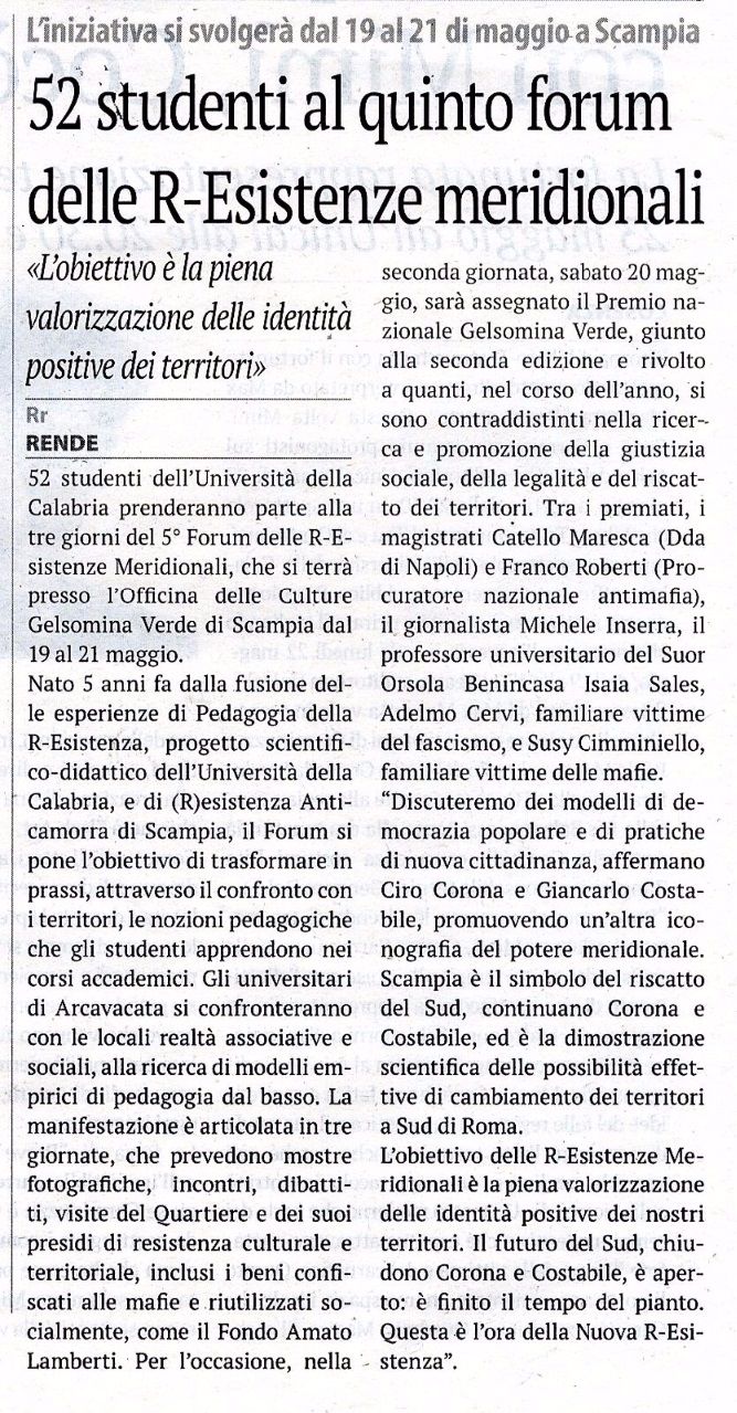 La Provincia di Cosenza, a pagina 12, racconta il V Forum delle R-Esistenze Meridionali a Scampia. 
